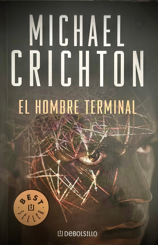 El Hombre Terminal, Michael Crichton