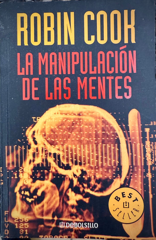 La Manipulación de las Mentes, Robin Cook
