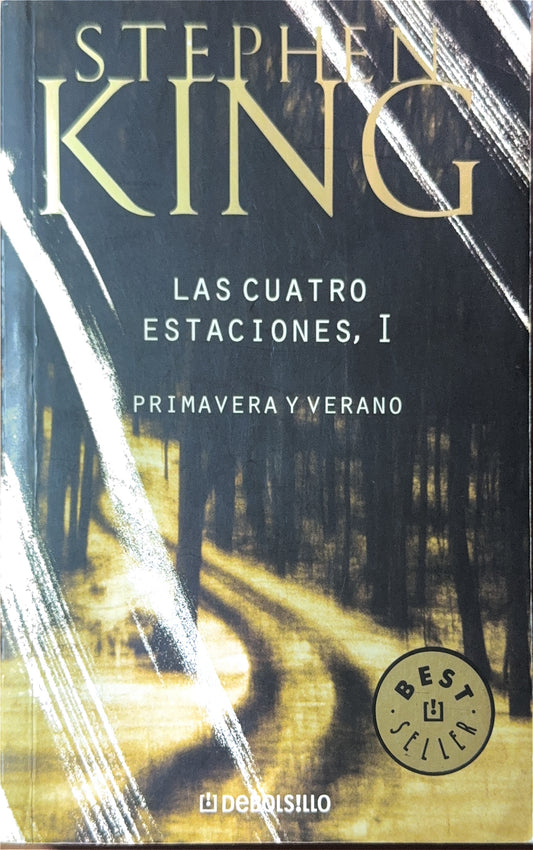 Las Cuatro Estaciones I, primavera y verano, Stephen King